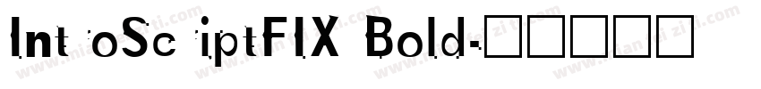 IntroScriptFIX Bold字体转换